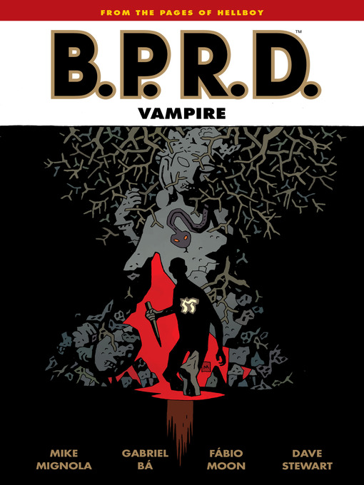 Title details for B.P.R.D.: Vampire by Mike Mignola - Available
